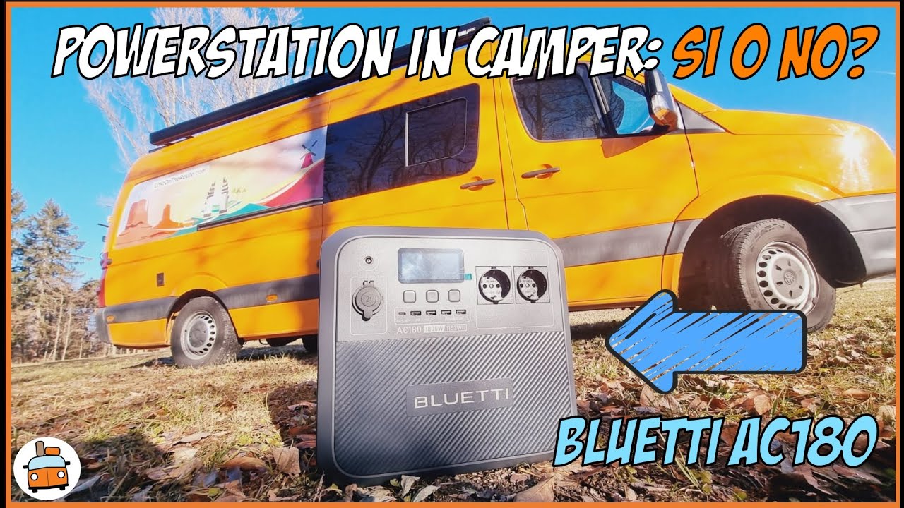 Testiamo la Bluetti AC180 |  Pro e Contro delle Power Stations | Quando Ne Vale la Pena? 🤓🔌🚐