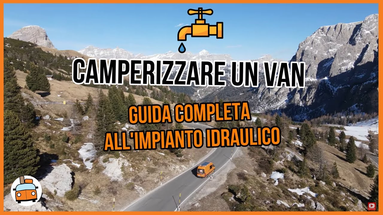 Camperizzare un Van 🚐💧  - SCHEMA per Impianto Idrico Fai-da-Te