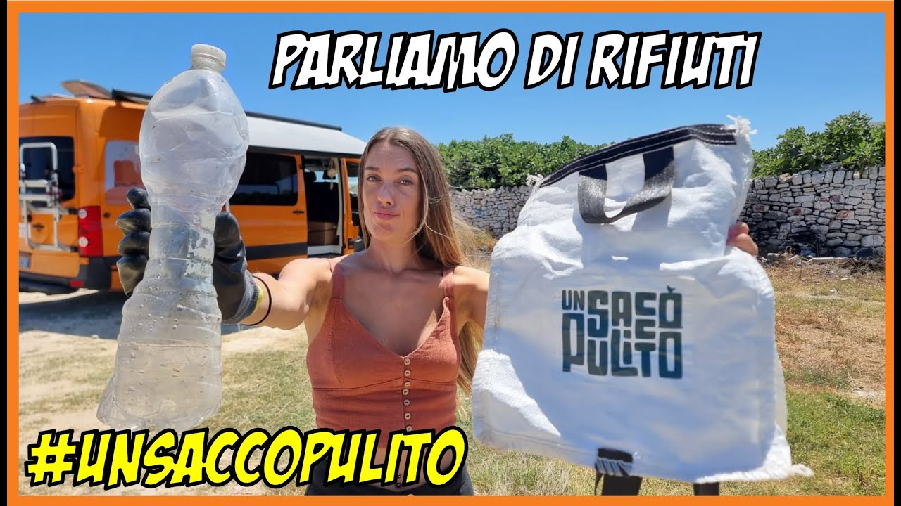 Un Sacco Pulito - Cos'è L'Iniziativa Green Nata dal Mondo Nomade di Youtube?