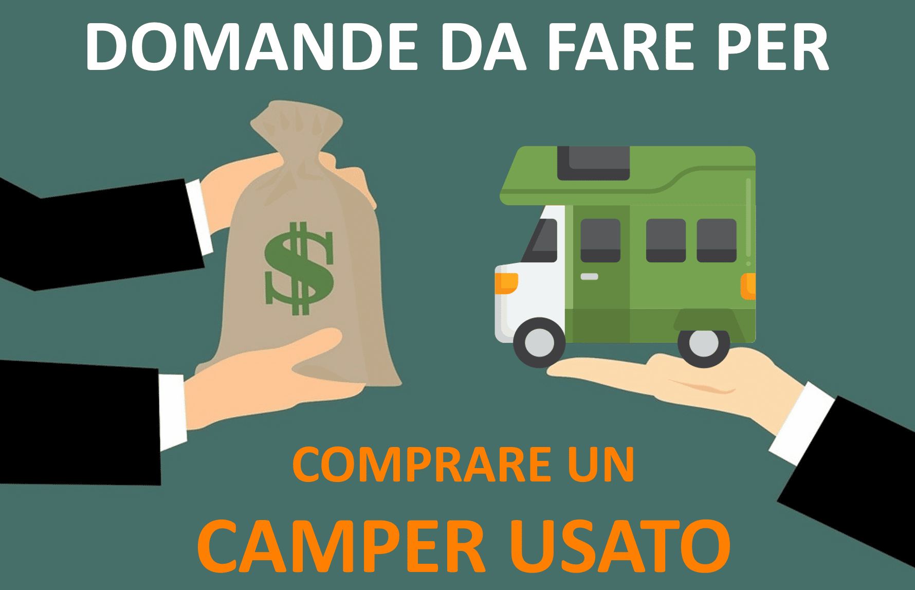 DOMANDE DA FARE PER COMPRARE UN CAMPER USATO